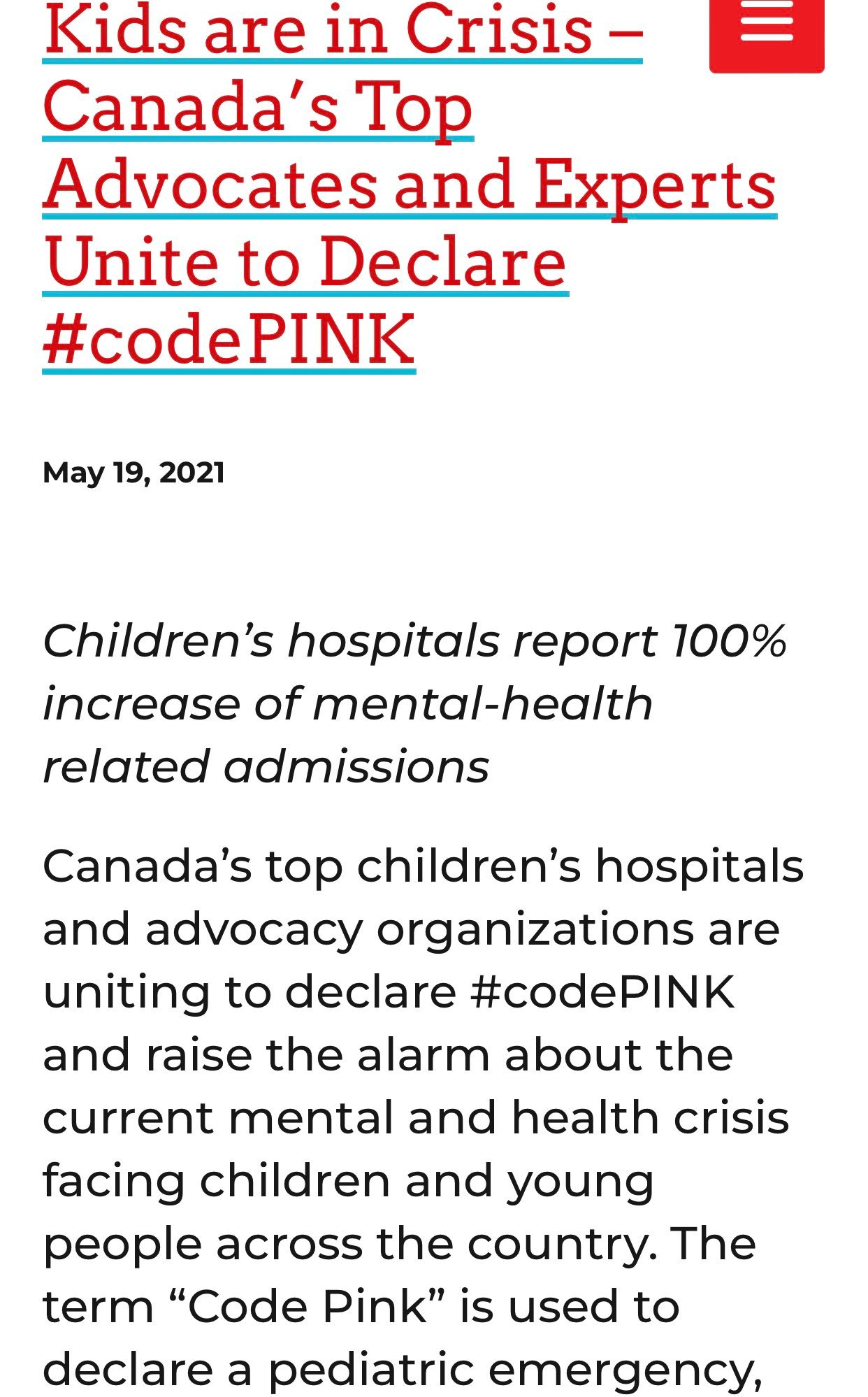 Screenshot: Kids are in Crisis — Canada's Top Advocates and Experts Unite to Declare codePINK. Children's hospitals report 100% increase of mental-health related admissions. May 19, 2021.